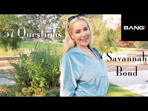 57 Questions with Savannah Bond .